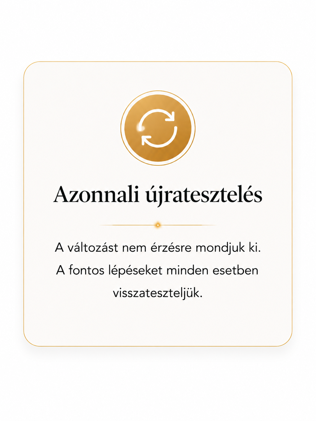 Azonnali újratesztelés