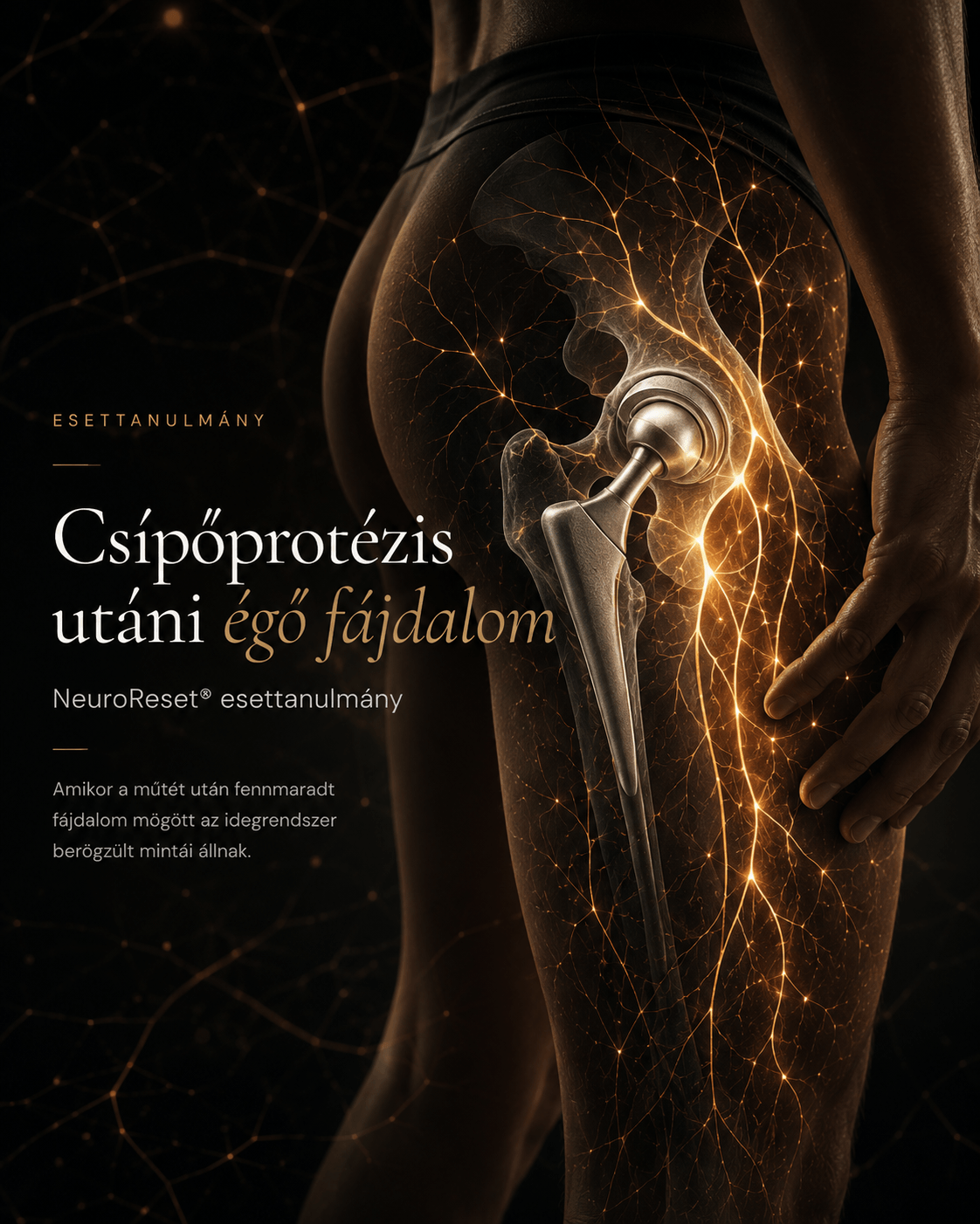 Csípőprotézis utáni égő fájdalom – NeuroReset® esettanulmány