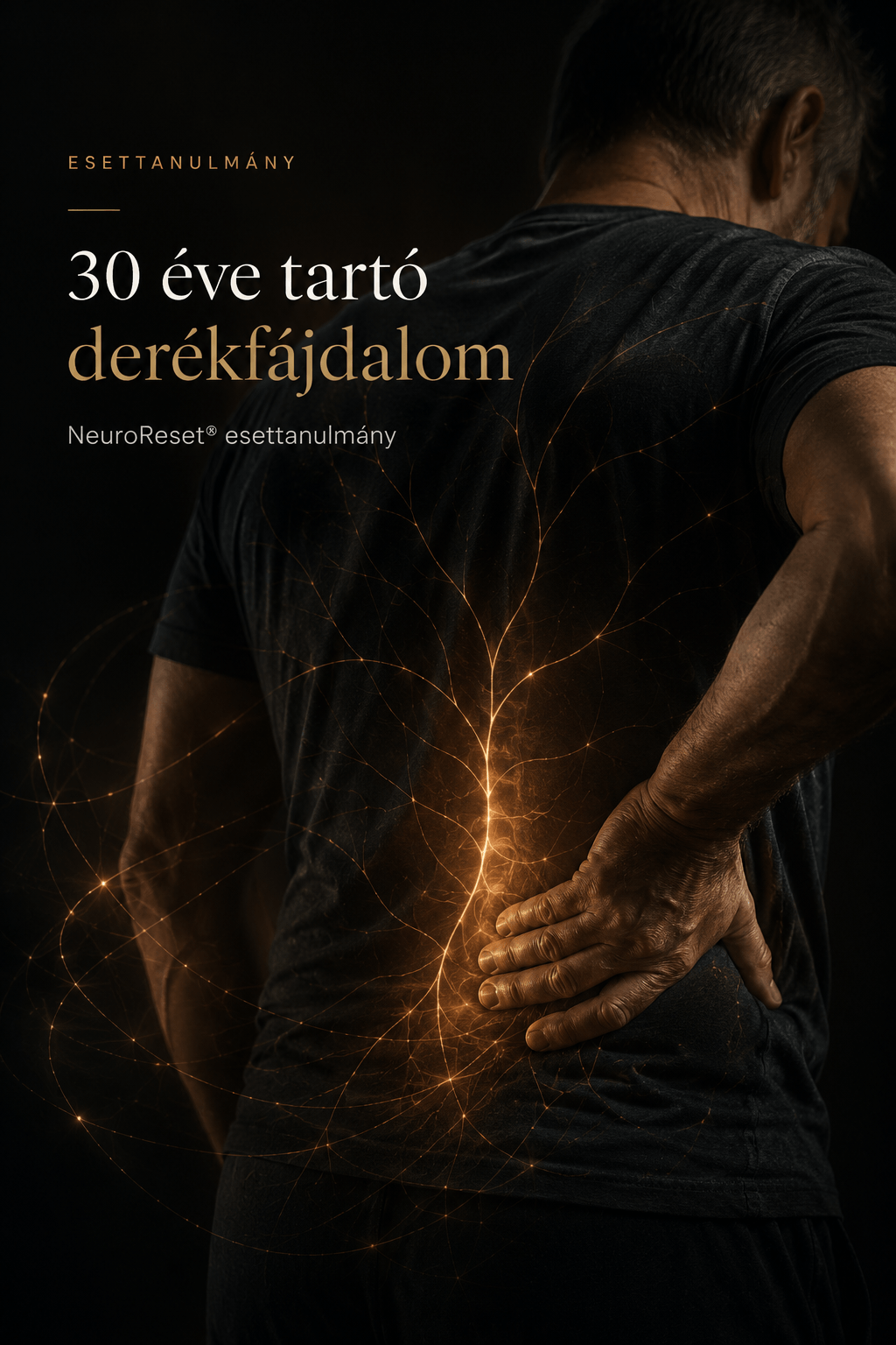 30 éve tartó derékfájdalom – NeuroReset® esettanulmány