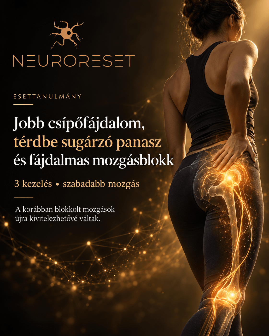 NeuroReset® esettanulmány – pszichológus páciens jobb csípőfájdalma és mozgásbeszűkülése