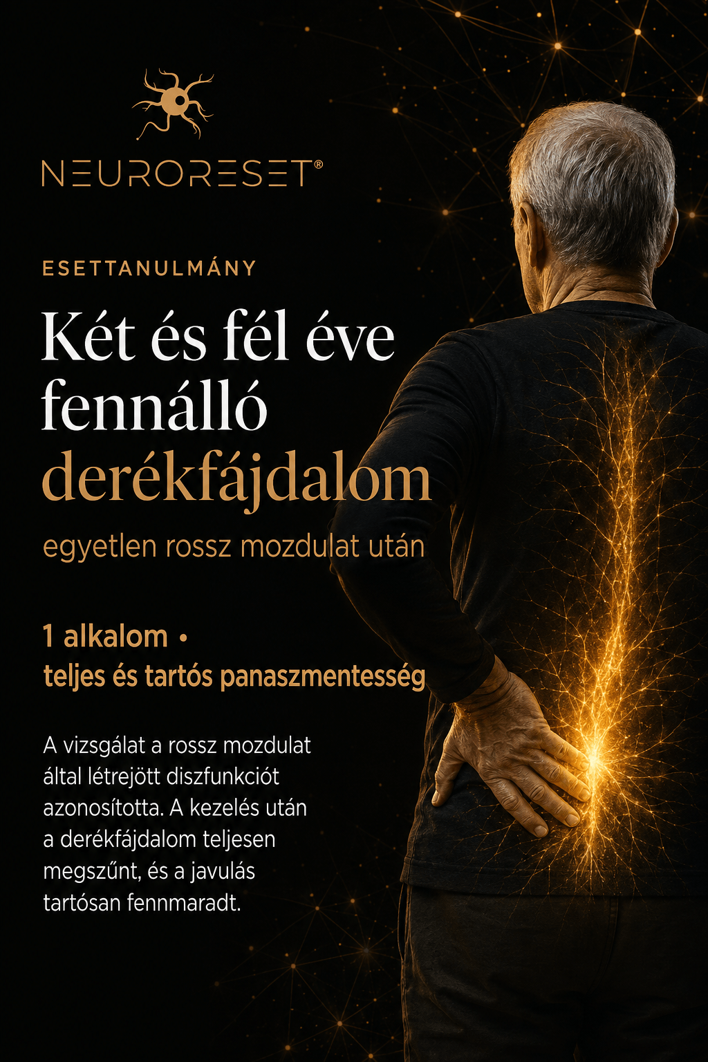 Két és fél éve fennálló derékfájdalom megszűnése egyetlen kezelés után – NeuroReset® esettanulmány