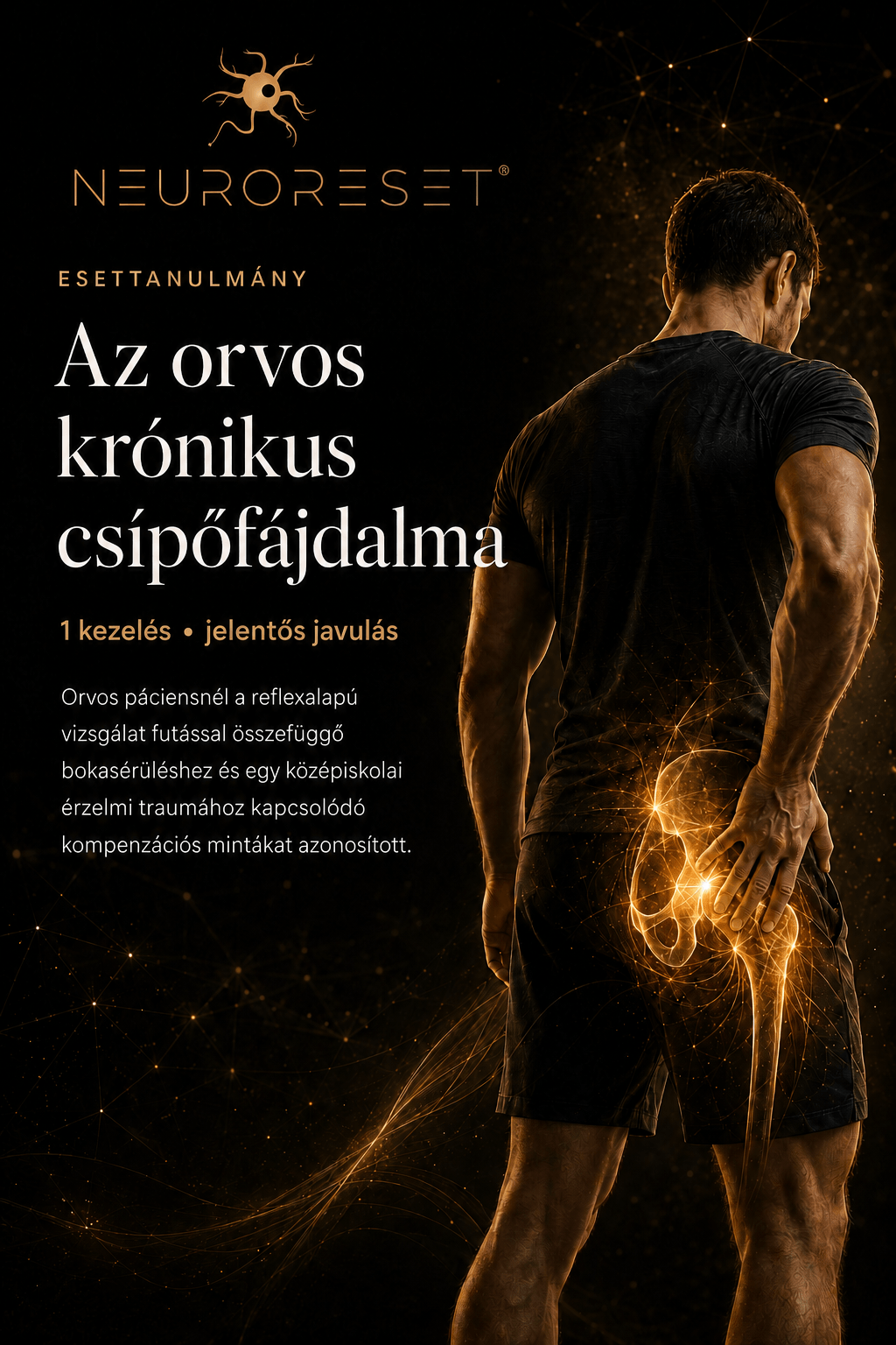 Az orvos krónikus csípőfájdalma – NeuroReset® esettanulmány