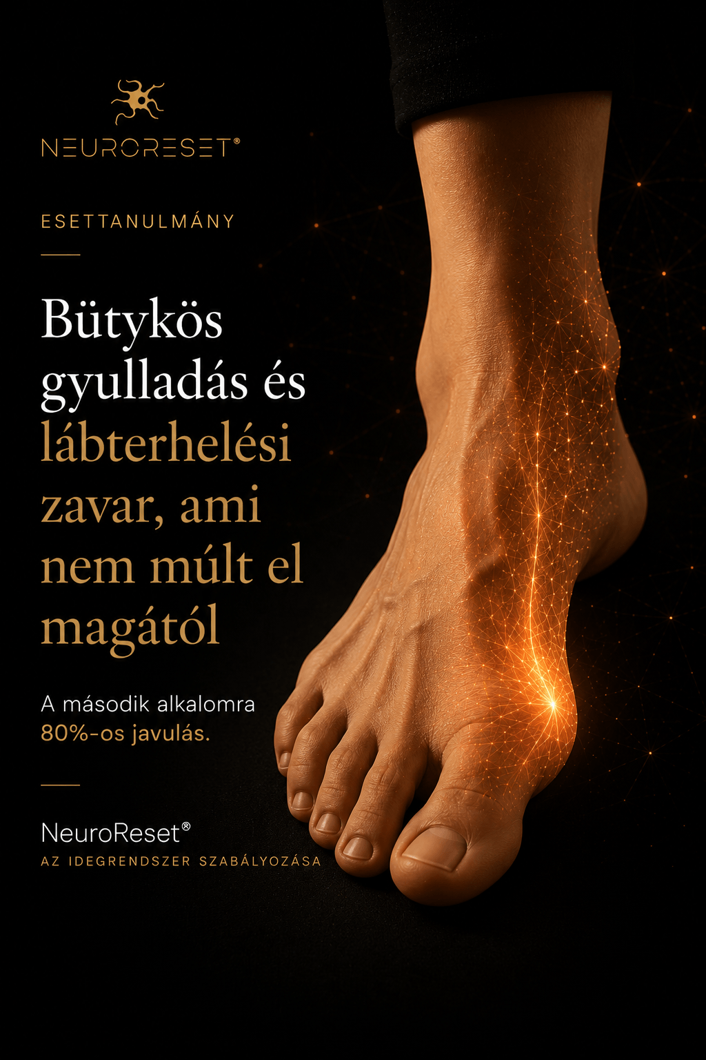 Bütykös gyulladás és lábterhelési zavar – NeuroReset® esettanulmány