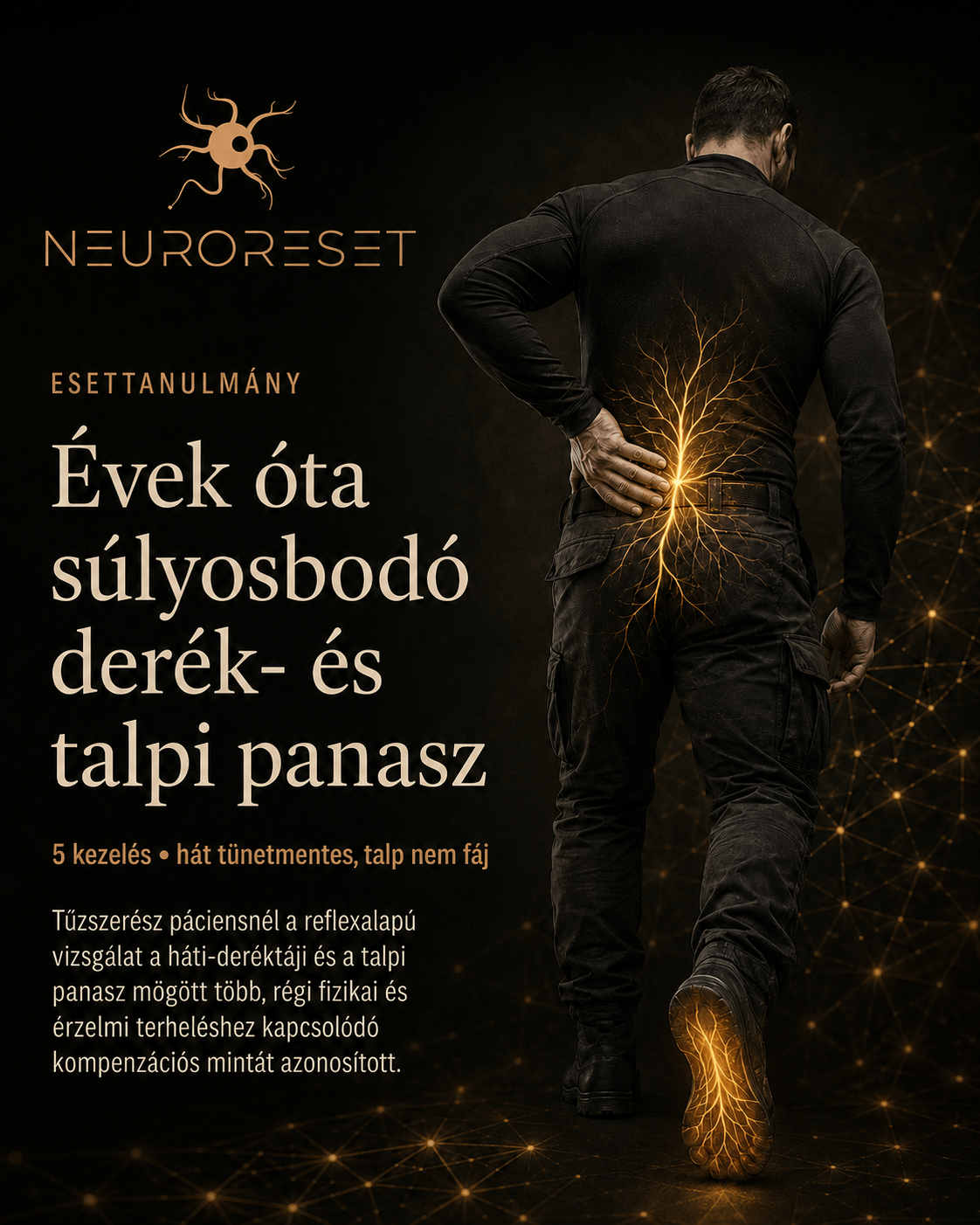 NeuroReset® esettanulmány – tűzszerész derék- és talpi panasza